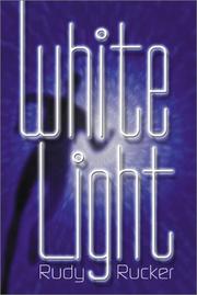 Rudy Rucker: White Light (2001, Four Walls Eight Windows)