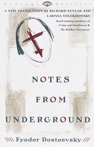 Fyodor Dostoevsky: Notes from Underground (1994, Vintage)