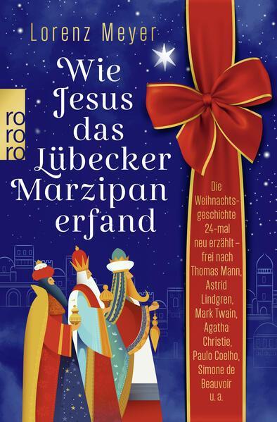 Lorenz Meyer: Wie Jesus das Lübecker Marzipan erfand (Paperback, german language, 2024, Rowohlt)