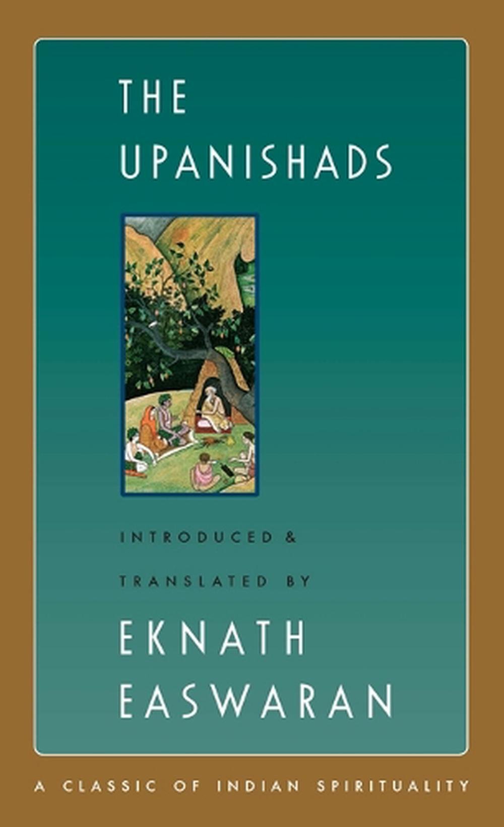 Eknath Easwaran: Upanishads (2019, Nilgiri Press)