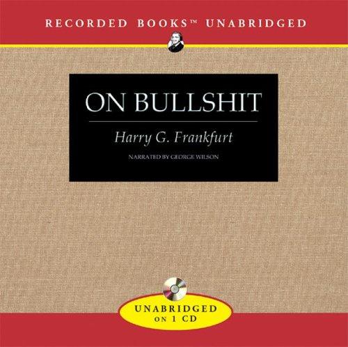 Harry G. Frankfurt: On Bullshit (2005, Recorded Books)