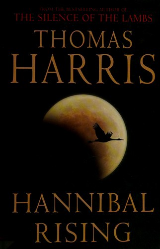 Thomas Harris: Hannibal Rising (2007, Charnwood)