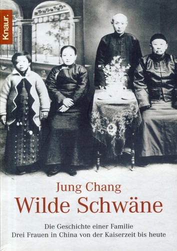 Jung Chang: Wilde Schwäne (Paperback, German language, 2004, Knaur Taschenbuch)