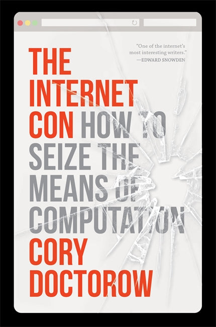 Cory Doctorow: Internet Con (Hardcover, 2023, Verso)