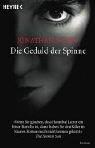 Jonathan Nasaw: Die Geduld der Spinne. (Paperback, Heyne)