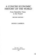 Rondo Emmett Cameron: A concise economic history of the world (1993, Oxford University Press)