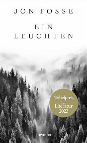 Jon Fosse: Ein Leuchten (Hardcover, german language, 2023, Rowohlt)