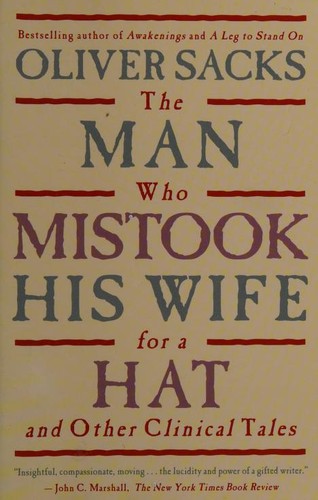 Oliver Sacks, Jonathan Davis, Will Self: The Man Who Mistook His Wife for a Hat and Other Clinical Tales (Paperback, 1998, Simon & Schuster)