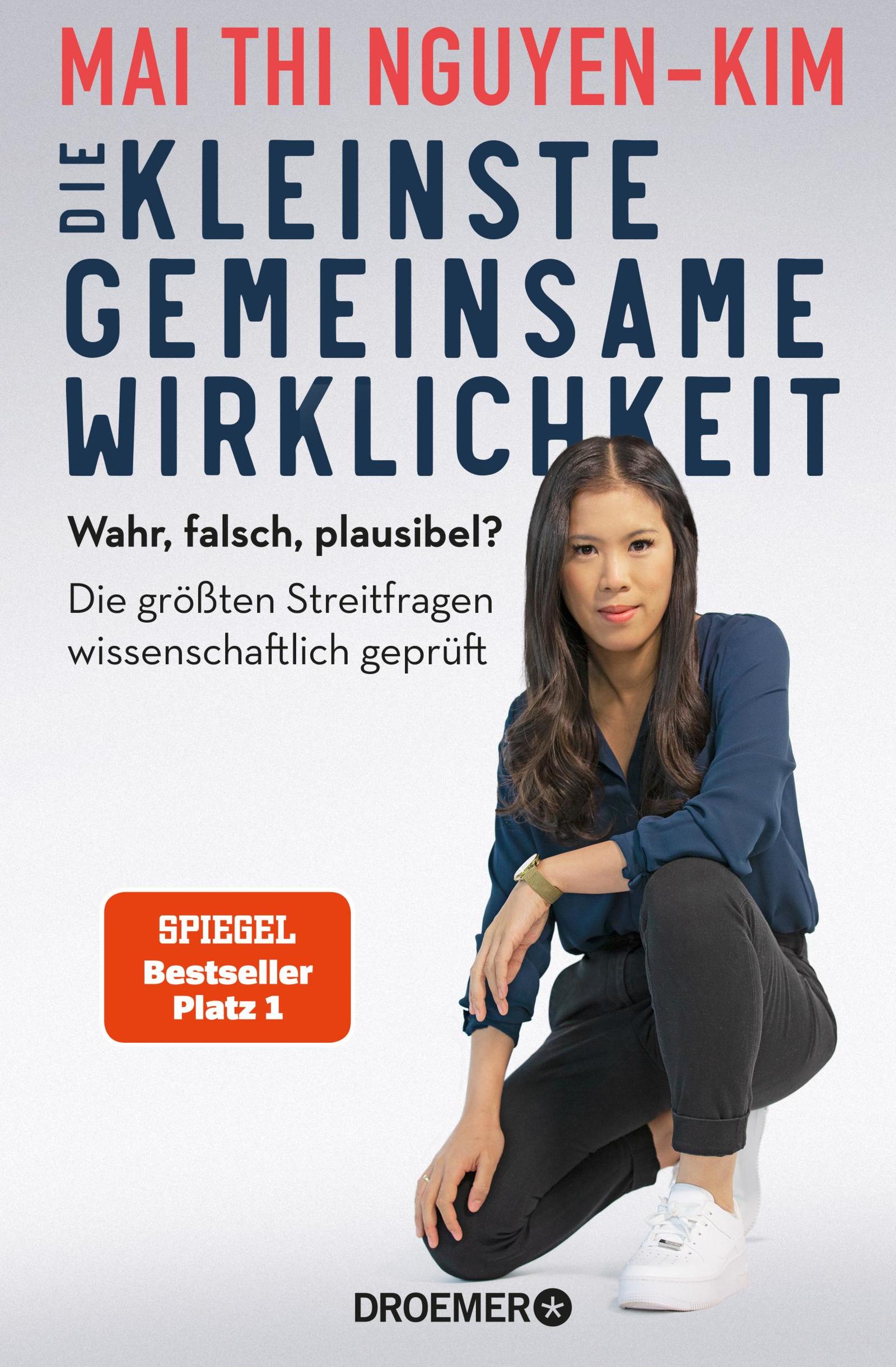 Mai Thi Nguyen-Kim: Die kleinste gemeinsame Wirklichkeit (Hardcover, 2021)