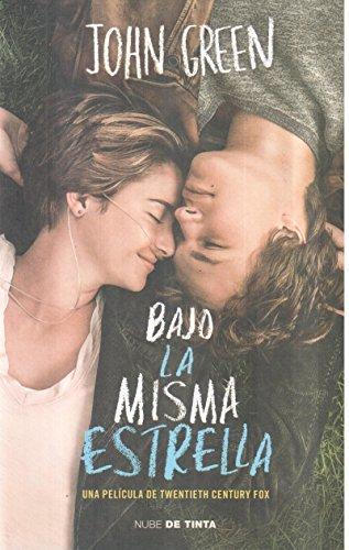 John Green: Bajo la misma estrella (Spanish language, 2014)